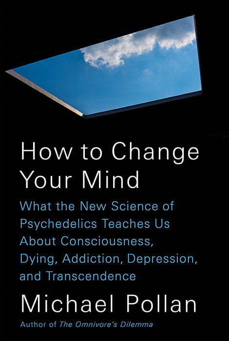 How to Change your Mind Book Cover Image -Psychedelic Retreat in Netherland